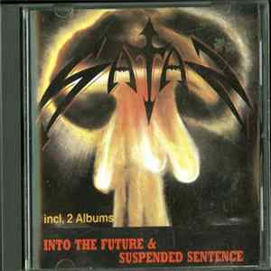 Satan - Into The Future / Suspended Sentence FLAC