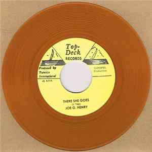 Joe G. Henry - There She Goes / My Darling Josephine FLAC