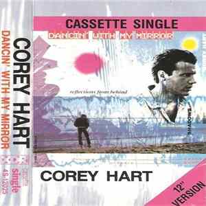 Corey Hart - Dancin' With My Mirror FLAC