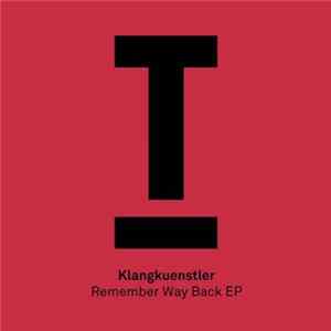 Klangkuenstler - Remember Way Back EP FLAC