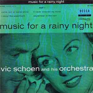 Vic Schoen And His Orchestra - Music for A Rainy Night Part 1 FLAC