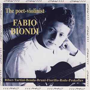 Fabio Biondi - The Poet-Violinist FLAC