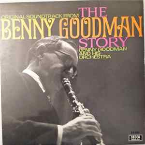 Benny Goodman - Original Soundtrack From The Benny Goodman Story FLAC