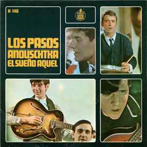 Los Pasos - Anouschtka / El Sueño Aquel FLAC