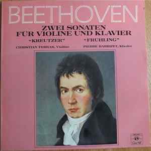 Beethoven, Christian Ferras, Pierre Barbizet - Zwei Sonaten Für Violine Und Klavier FLAC