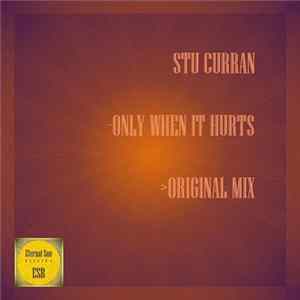 Stu Curran - Only When It Hurts FLAC