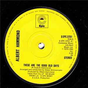 Albert Hammond - These Are The Good Old Days FLAC