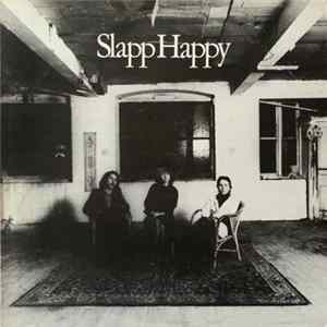 Slapp Happy - Slapp Happy FLAC
