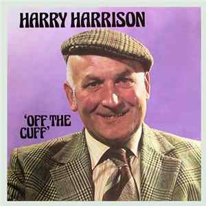 Harry Harrison - Off The Cuff FLAC
