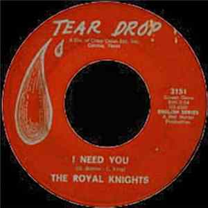 The Royal Knights - I Need You / I Can't Please You FLAC