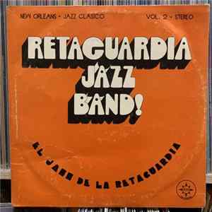 Retaguardia Jazz Band - El Jazz De La Retaguardia Vol. 2 FLAC