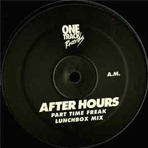 After Hours - Part Time Freak FLAC