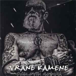 Vrane Kamene - Svih Ovih Godina FLAC