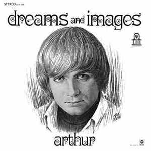Arthur - Dreams And Images FLAC