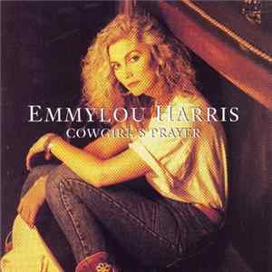 Emmylou Harris - Cowgirl's Prayer FLAC