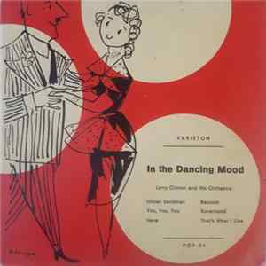 Larry Clinton And His Orchestra - In The Dancing Mood FLAC