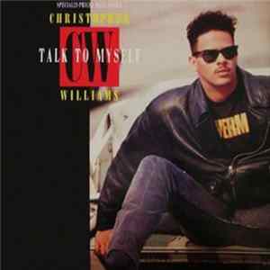 Christopher Williams - Talk To Myself FLAC