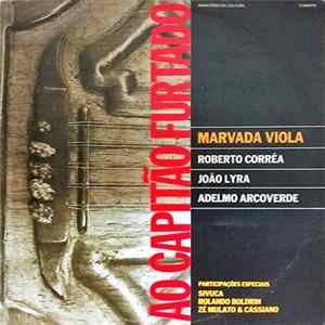 Roberto Corrêa, João Lyra, Adelmo Arcoverde - Marvada Viola - Ao Capitão Furtado FLAC