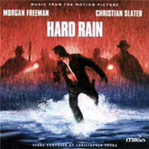 Christopher Young - Hard Rain (Music From The Motion Picture) FLAC