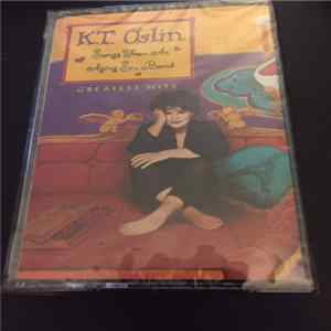 K.T. Oslin - Greatest Hits: Songs From An Aging Sex Bomb FLAC