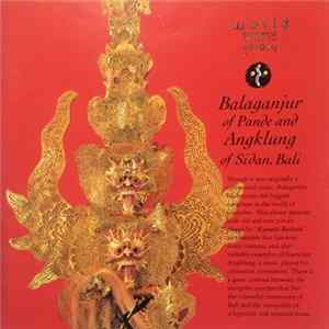 Various - Balaganjur Of Pande And Angklung Of Sidan, Bali FLAC