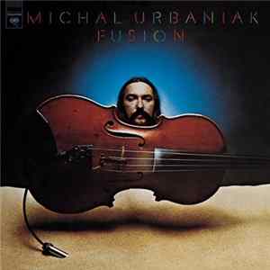 Michal Urbaniak - Fusion FLAC