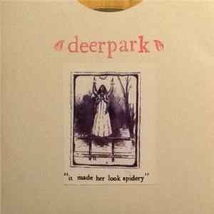 Deerpark - It Made Her Look Spidery FLAC