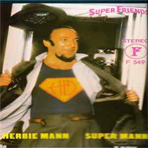 Herbie Mann / Super Friends - Super Mann / Super Friends FLAC