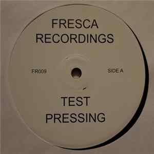 DJ Jes & Fast Eddie - Fresca Recordings Presents_ DJ Jes & Fast Eddie: Break The Silence FLAC