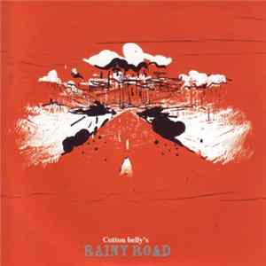 Cotton Belly's - Rainy Road FLAC