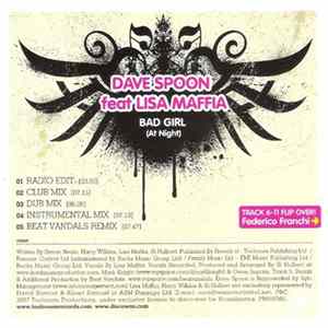 Dave Spoon Feat Lisa Maffia / Federico Franchi - Bad Girl (At Night) / Cream FLAC
