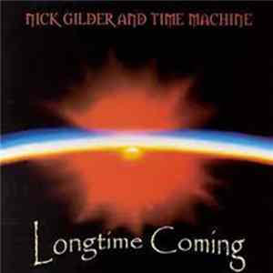 Nick Gilder And Time Machine - Long Time Coming FLAC