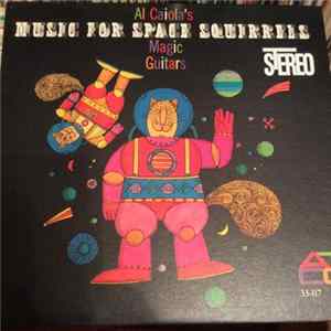 Al Caiola's Magic Guitars - Music For Space Squirrels FLAC
