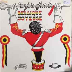 Arthur Prévost, Fanfare Officielle De La Belgique Joyeuse - Fanfare Officielle De La Belgique Joyeuse FLAC