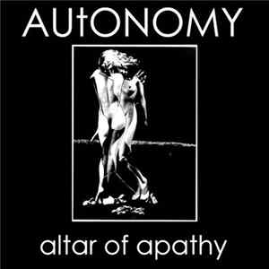 Autonomy - Altar Of Apathy FLAC