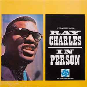 Ray Charles - Ray Charles In Person FLAC