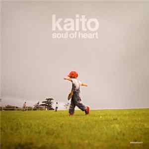 Kaito - Soul Of Heart FLAC