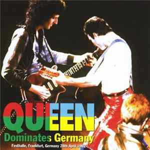 Queen - Dominates Germany FLAC