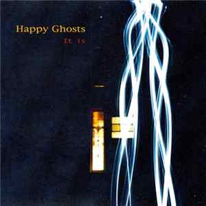 Happy Ghosts - It Is FLAC
