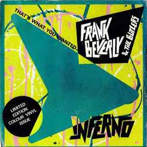 Frank Beverly And The Butlers - If That's What You Wanted / Love (Your Pain Goes Deep) FLAC