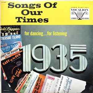 Nat Brandwynne & His Orchestra - Songs Of Our Times - Song Hits Of 1935 FLAC