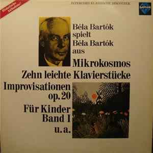 Béla Bartók - Béla Bartók Spielt Béla Bartók FLAC