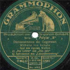 Wilhelm von Scholz - Dichterstimmen Der Gegenwart - Wilhelm Von Scholz Liest Aus Eigenen Werken FLAC
