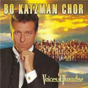 Bo Katzman Chor - Voices Of Paradise FLAC