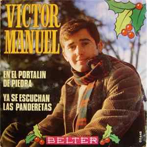 Victor Manuel - En El Portalin De Piedra / Ya Se Escuchan Las Panderetas FLAC