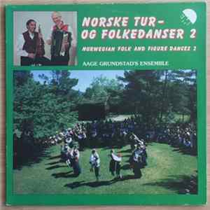 Aage Grundstad - Norske tur- og folkedanser 2 FLAC