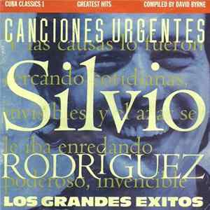 Silvio Rodríguez - Canciones Urgentes - Los Grandes Exitos FLAC