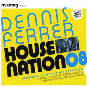 Dennis Ferrer - House Nation 08 FLAC