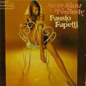 Fausto Papetti - Sexy Slow Tenderly FLAC