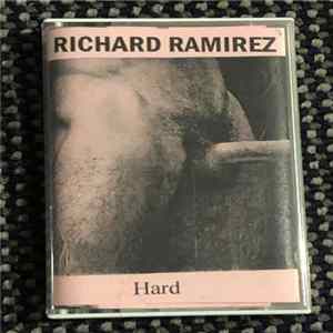 Richard Ramirez - Hard FLAC